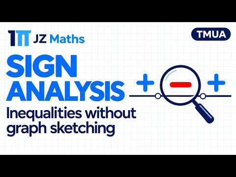 Thumbnail: TMUA: Sign Analysis — Inequalities Without Graph Sketching